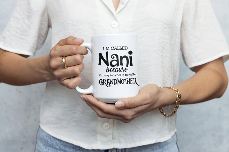 Mugart Best Coffee Mug-Grandma Gifts Ideas for Men and Women. Iâ€™m called nani because Iâ€™m way too cool to be called grandmother. - Image 2
